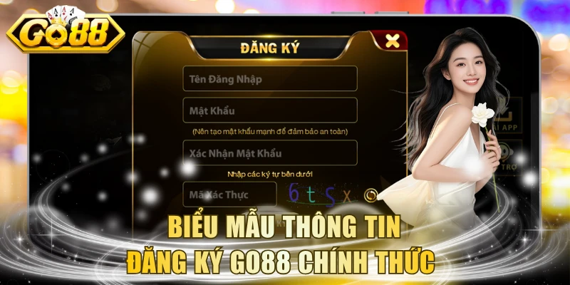Biểu mẫu thông tin đăng ký GO88 chính thức